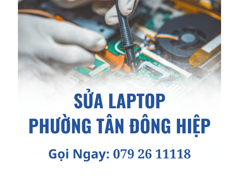 Sửa laptop phường tân đông hiệp